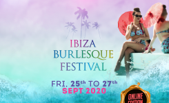 Ibiza Burlesque Festival 2020 Online Edition